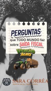 PERGUNTAS SOBRE SAÍDA FISCAL DEFINITIVA -  VERSÃO AGRO